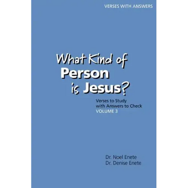 What Kind of Person is Jesus? (number 3)