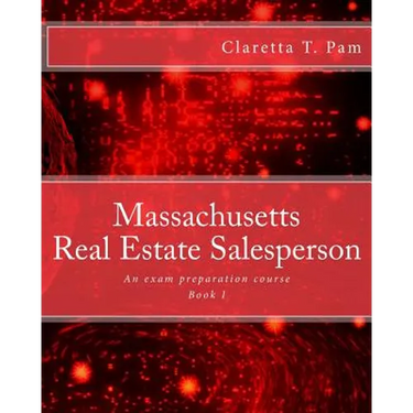 Massachusetts Real Estate Salesperson - Book I: An exam preparation course