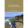 To All the Saints: Paul's Letter to the Church at Philippi