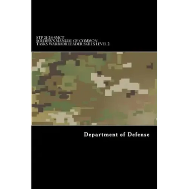 STP 21-24-SMCT Soldier's Manual of Common Tasks Warrior Leader Skills Level 2