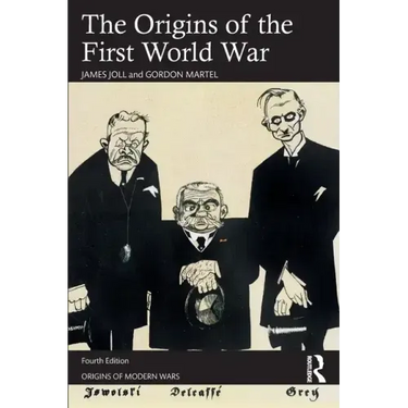 The Origins of the First World War