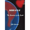 Miracle: The Creation of the Earth