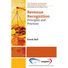Revenue Recognition: Principles and Practices