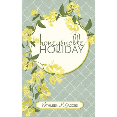Honeysuckle Holiday