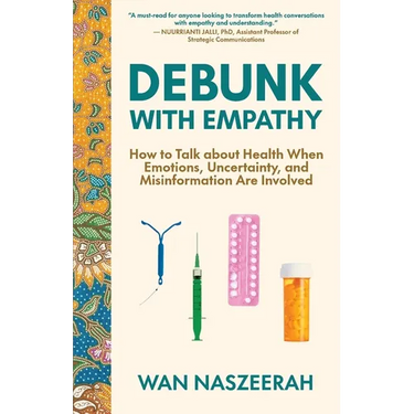 Debunk with Empathy: How to Talk About Health When Emotions, Uncertainty, and Misinformation Are Involved