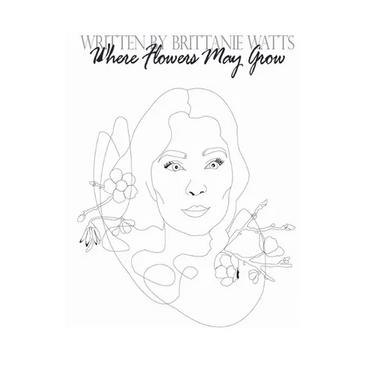 Where Flowers May Grow