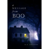 A Message from Boo...