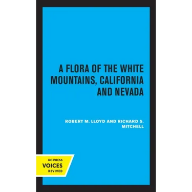 A Flora of the White Mountains, California and Nevada