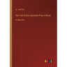 The Trail of the Lonesome Pine; A Novel: in large print