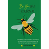 Be Youtiful Journal: A Gratitude Prayer Journal/Diary To Express and Understand Your Feelings (Green)