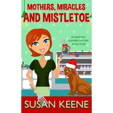 Mothers, Miracles and Mistletoe