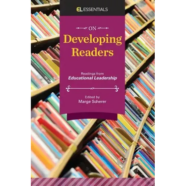 On Developing Readers: Readings from Educational Leadership (EL Essentials)