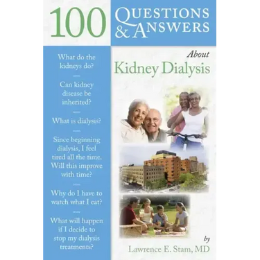 100 Q&as about Kidney Dialysis