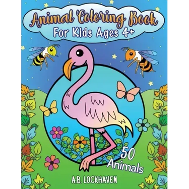 Animal Coloring Book for Kids Ages 4+: 50 Animals