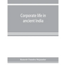 Corporate life in ancient India