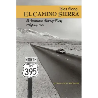 Tales Along El Camino Sierra