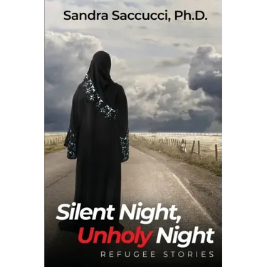 Silent Night, Unholy Night - Refugee Stories