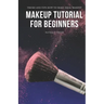 Makeup Tutorial for Beginners: Tricks and Tips How to Make Ideal Makeup