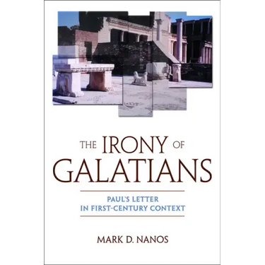 The Irony of Galatians