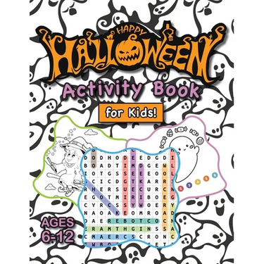 Happy Halloween Activity Book for Kids!: (Ages 6-12) Connect the Dots, Mazes, Word Searches, How to Draw, Coloring Pages, Spot the Differences, and Mo