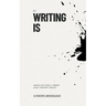 Writing Is