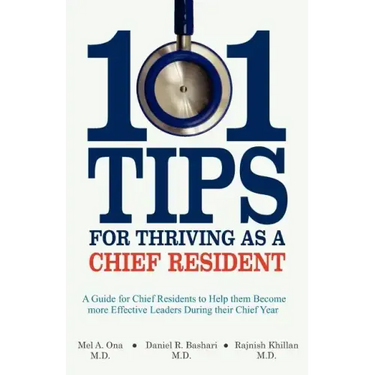 101 Tips for Thriving as a Chief Resident