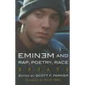 Eminem and Rap, Poetry, Race: Essays