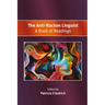 The Anti-Racism Linguist: A Book of Readings
