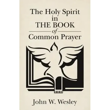 The Holy Spirit in The Book of Common Prayer