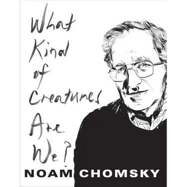 What Kind of Creatures Are We?