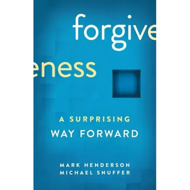 Forgiveness: A Surprising Way Forward