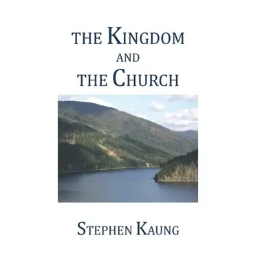 The Kingdom and the Church