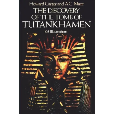 The Discovery of the Tomb of Tutankhamen