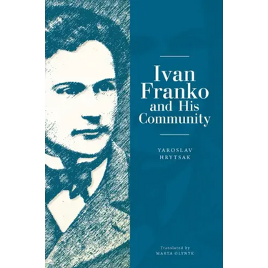 Ivan Franko and His Community