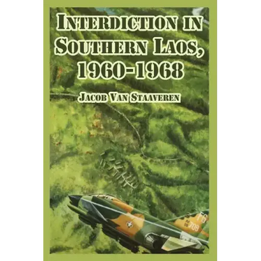 Interdiction in Southern Laos, 1960-1968