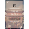 Cheap Japan: How to Travel This Expensive Country on a Tight Budget