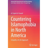 Countering Islamophobia in North America: A Quality-Of-Life Approach
