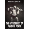 The Development of Physical Power