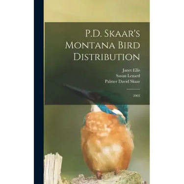 P.D. Skaar's Montana Bird Distribution: 2003