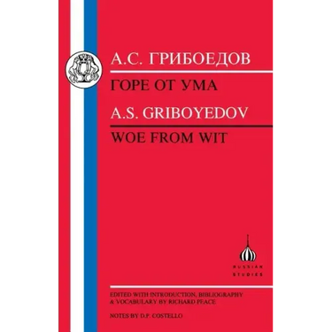 Griboyedov: Woe from Wit