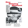 One Shining Moment: A History of the Student Federalist Movement in the United States, 1942-53