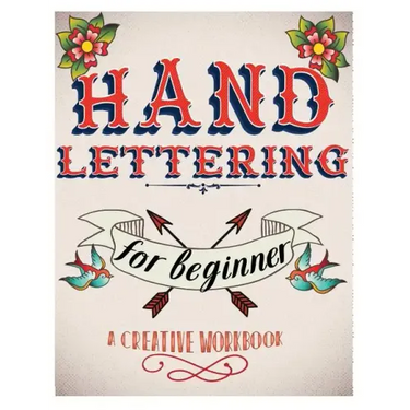 Hand Lettering For Beginer, A Creative Workbook: Create and Develop Your Own Style,8.5 x 11 inch,160 Page