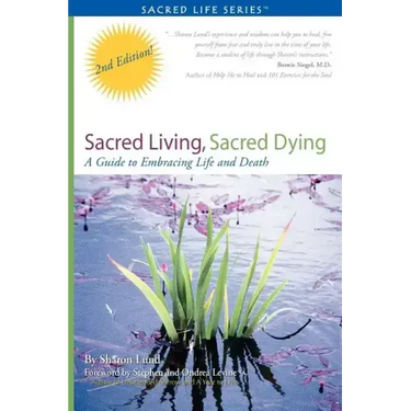 Sacred Living, Sacred Dying