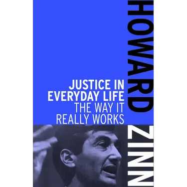 Justice in Everyday Life: The Way It Really Works