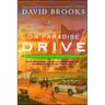 On Paradise Drive: How We Live Now (and Always Have) in the Future Tense