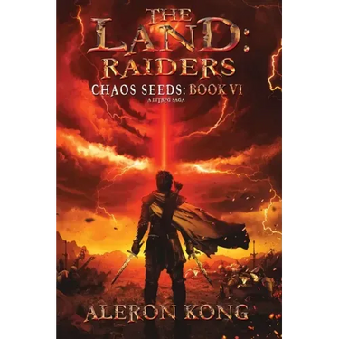 The Land: Raiders: A Litrpg Saga