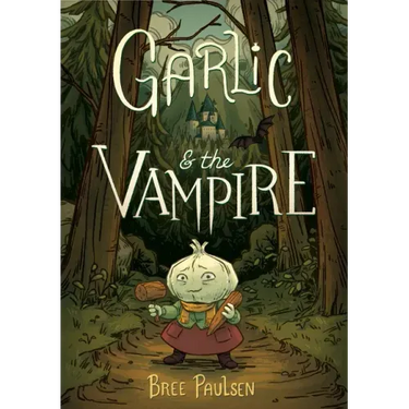 Garlic and the Vampire: A Graphic Novel