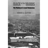 Back of the Yards: The Making of a Local Democracy
