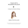 Tales of a Wounded Healer