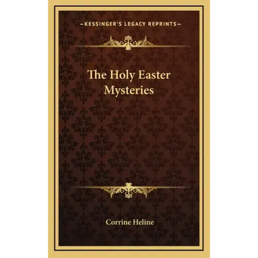 The Holy Easter Mysteries